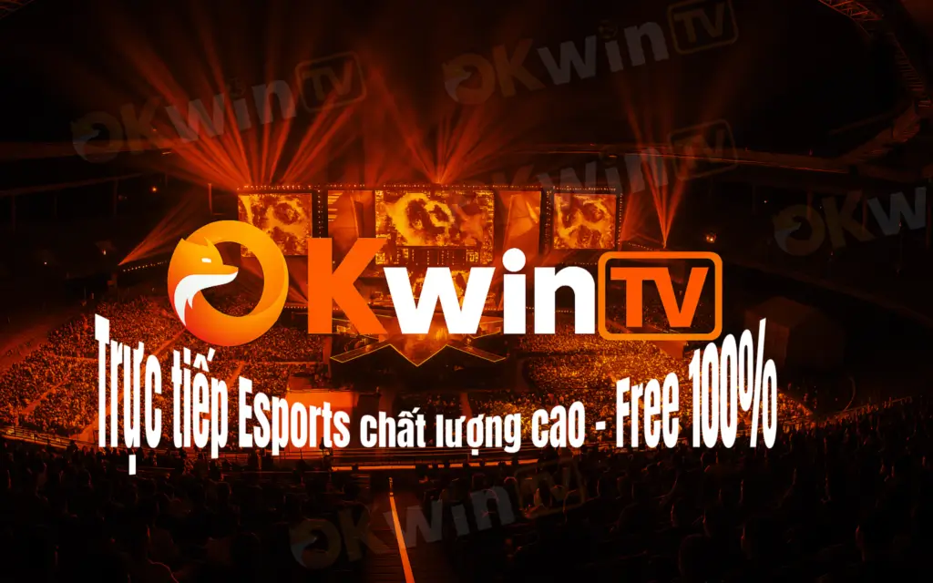 Không chỉ bóng đá, OKWIN TV còn phát trực tiếp các giải đấu Esports quốc tế miễn phí