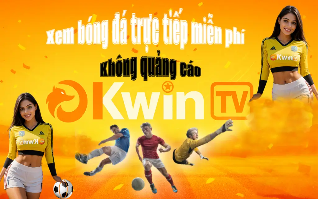OKWIN TV – Trực tiếp bóng đá hôm nay miễn phí, không quảng cáo