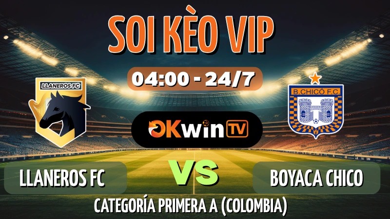 Soi Kèo Llaneros vs Boyaca Chico ngày 24/07 – kèo Colombia